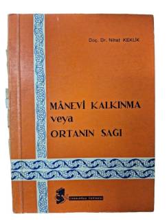 MANEVİ KALKINMA VEYA ORTANIN SAĞI