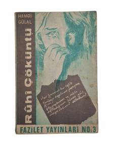 MANEVİYATSIZ NESİLDE RÛHÎ ÇÖKÜNTÜ