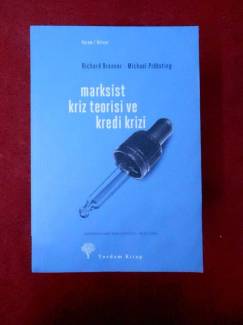 MARKSİST KRİZ TEORİSİ VE KREDİ KRİZİ