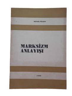 MARKSİZM ANLAYIŞI