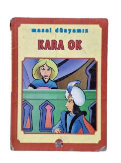 MASAL DÜNYAMIZ KARA OK