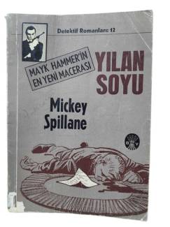 MAYK HAMMER'İN EN YENİ MACERASI YILAN SOYU