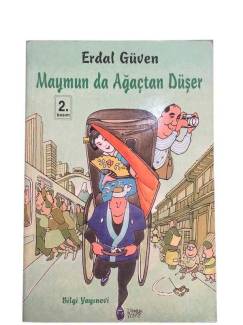 MAYMUN DA AĞAÇTAN DÜŞER