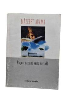 MAZERET ARAMA BAŞARI ÜZERİNE VECİZ NOTLAR