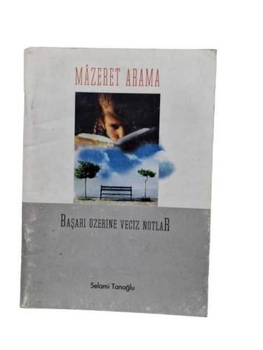 MAZERET ARAMA BAŞARI ÜZERİNE VECİZ NOTLAR - 0