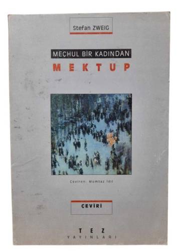 MEÇHUL BİR KADINDAN MEKTUP - 0