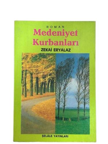 MEDENİYET KURBANLARI - 0