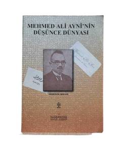 MEHMED ALİ AYNİ'NİN DÜŞÜNCE DÜNYASI