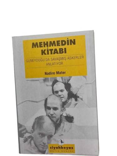 MEHMEDİN KİTABI(GÜNEYDOĞU'DA SAVAŞMIŞ ASKERLER ANLATIYOR.) - 0