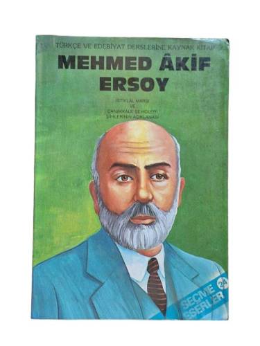 MEHMET AKİF ERSOY İSTİKLAL MARŞI VE ÇANAKKALE ŞEHİDLERİ ŞİİRLERİNİN AÇIKLAMASI - 0