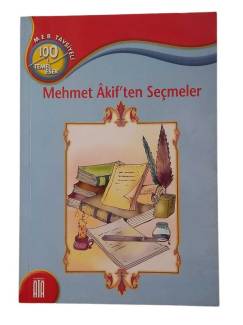 MEHMET AKİF' TEN SEÇMELER