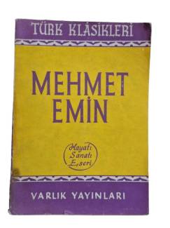 MEHMET EMİN HAYATI SANATI ESERİ