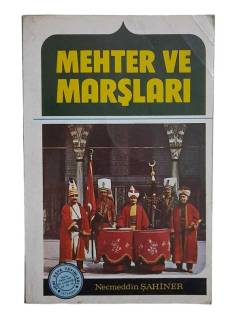 MEHTER VE MARŞLARI