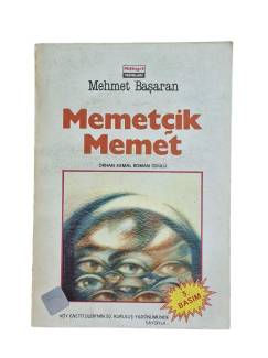 MEMETÇİK MEMET ''ORHAN KEMAL ROMAN ÖDÜLÜ''