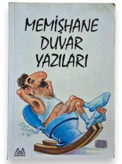 MEMİŞHANE DUVAR YAZILARI