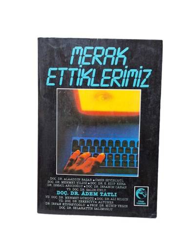 MERAK ETTİKLERİMİZ - 0