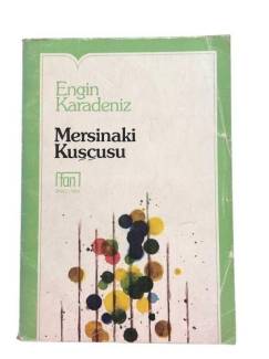 MERSİNAKİ KUŞÇUSU