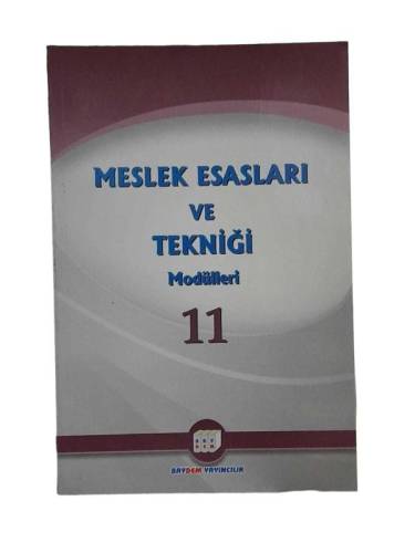 MESLEK ESASLARI VE TEKNİĞİ MODÜLLERİ 11 - 0