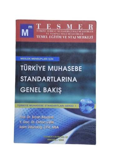 MESLEK MENSUPLARI İÇİN TÜRKİYE MUHASEBE STANDARTLARINA GENEL BAKIŞ - 0