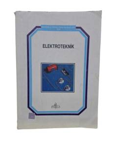 MESLEKİ VE TEKNİK OKULLARI İÇİN ELEKTROTEKNİK