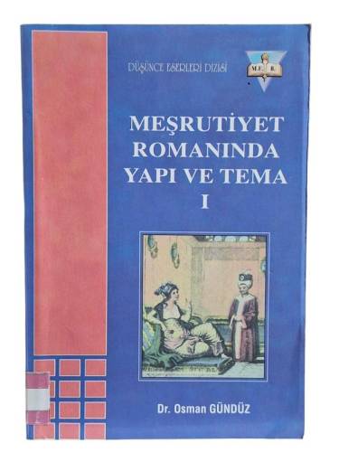 MEŞRUTİYET ROMANINDA YAPI VE TEMA 1 - 0