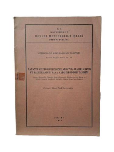 METEOROLOJİ MEMURLARININ EL KİTABI - PATATES MİLDİYÖSÜ İLE DİĞER NEBAT HASTALIKLARININ VE SALGINLARI - 0