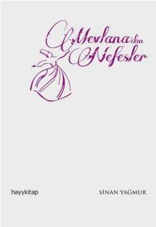 MEVLANA'DAN NEFESLER