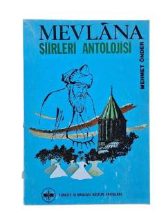 MEVLANA ŞİİRLERİ ANTOLOJİSİ