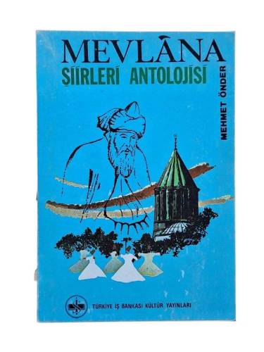 MEVLANA ŞİİRLERİ ANTOLOJİSİ - 0