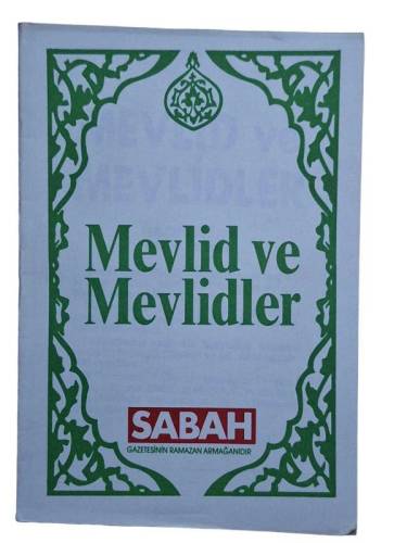 MEVLİD VE MEVLİDLER / SABAH GAZETESİ - 0