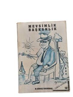 MEVSİMLİK BAŞKANLIK
