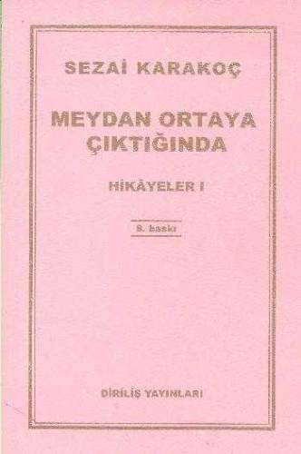 MEYDAN ORTAYA ÇIKTIĞINDA HİKAYELER I - 0
