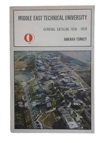 MIDDLE EAST TECHNICAL UNIVERSITY / GENERAL CATALOG 1978-1979 ANKARA TURKEY - 0