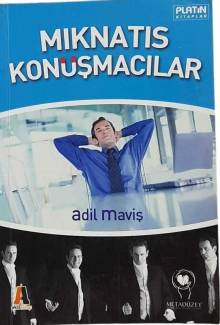 MIKNATIS KONUŞMACILAR