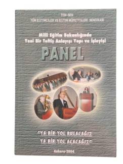MİLLİ EĞİTİM BAKANLIĞINDA YENİ BİR TEFTİŞ ANLAYIŞI YAPI VE İŞLEYİŞİ PANEL
