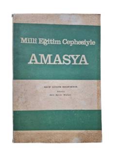 MİLLÎ EĞİTİM CEPHESİYLE AMASYA
