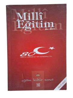MİLLİ EĞİTİM GÜZ 2003 80. YIL ÖZEL SAYISI SAYI 160