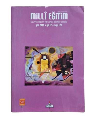 MİLLİ EĞİTİM ÜÇ AYLIK EĞİTİM VE SOSYAL BİLİMLER DERGİSİ YAZ :2008 YIL : 37 SAYI:179 - 0