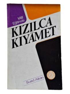 MİLLİ EĞİTİMDE KIZILCA KIYAMET