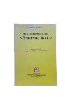 MİLLİ EĞİTİMLE İLGİLİ YÖNETMELİKLER