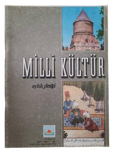 MİLLİ KÜLTÜR AYLIK DERGİ CİLT: 1 SAYI: 7 - TEMMUZ 1977 - 0
