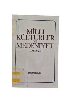 MİLLİ KÜLTÜRLER VE MEDENİYET