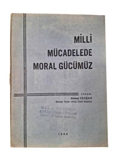 MİLLİ MÜCADELEDE MORAL GÜCÜMÜZ - 0