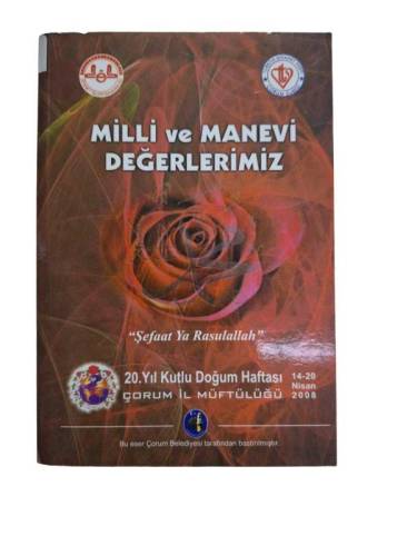 MİLLİ VE MANEVİ DEĞERLERİMİZ 20. YIL KUTLU DOĞUM HAFTASI 14-20 NİSAN 2008 - 0