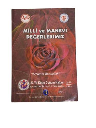 MİLLİ VE MANEVİ DEĞERLERİMİZ 20. YIL KUTLU DOĞUM HAFTASI 14-20 NİSAN 2008 - 0