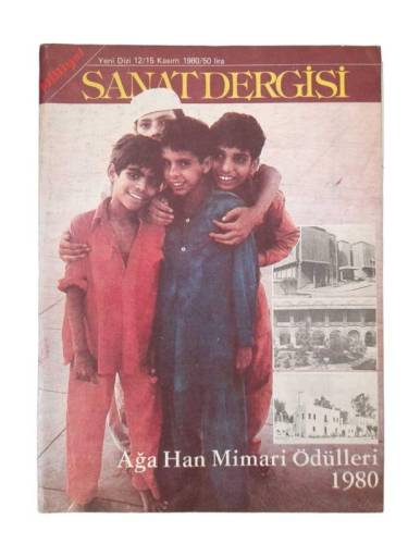 MİLLİYET SANAT DERGİSİ SAYI: 12 - 15 KASIM 1980 - AĞA HAN MİMARİ ÖDÜLLERİ 1980 - 0