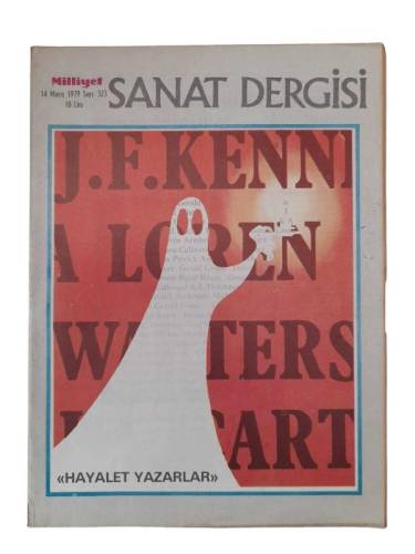 MİLLİYET SANAT DERGİSİ SAYI: 323 - 14 MAYIS 1979 HAYALET YAZARLAR - 0