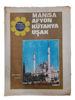 MİLLİYET TURİZM REHBERİ MANİSA AFYON KÜTAHYA UŞAK / MURADİYE CAMİSİ