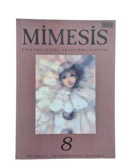MİMESİS TİYATRO/ÇEVİRİ - ARAŞTIRMA DERGİSİ - SAYI 8
