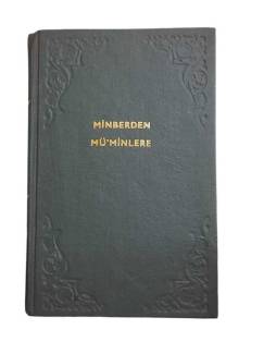 MİNBERDEN MÜ'MİNLERE 1 - 2 - 3